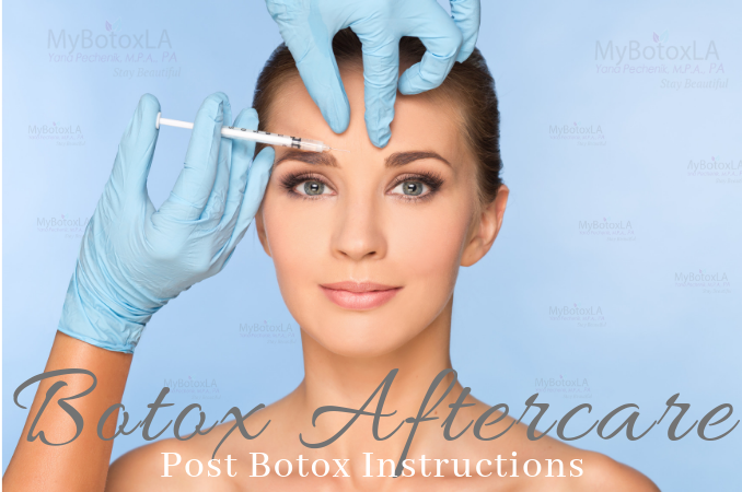 Botox Aftercare and Post Botox Instructions - My Botox LA Med Spa